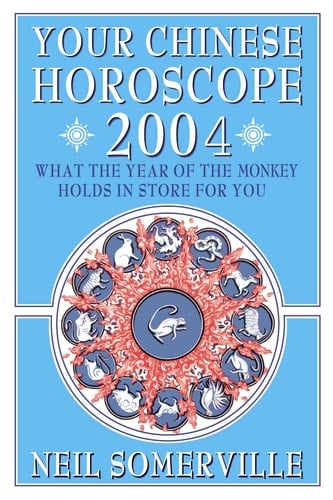 Your Chinese Horoscope 2004: What the Year of the Monkey Holds in Store for You