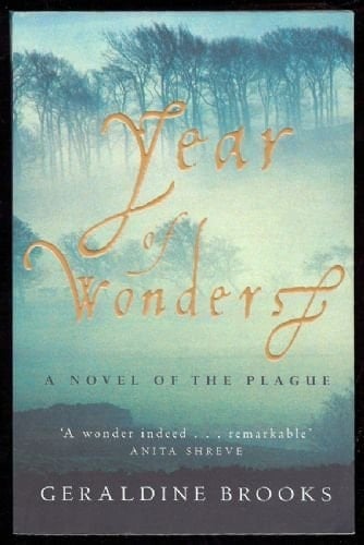 Year of Wonders - A Novel of the Plague (01) by Brooks, Geraldine [Paperback (2002)]