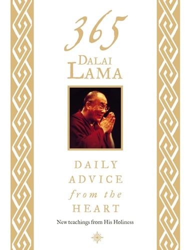 365 Dalai Lama Daily Advice from the Heart