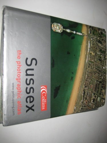 Photographic Atlas of Sussex