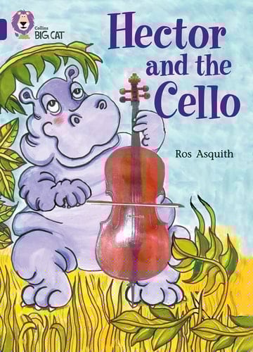 Hector and the Cello (Collins Big Cat)