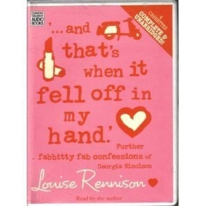 "...and That's When It Fell Off in My Hand" (Confessions of Georgia Nicolson)