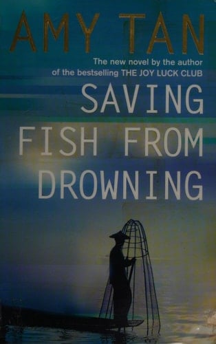 Saving Fish From Drowning [Full Leather First Edition signed by Author]