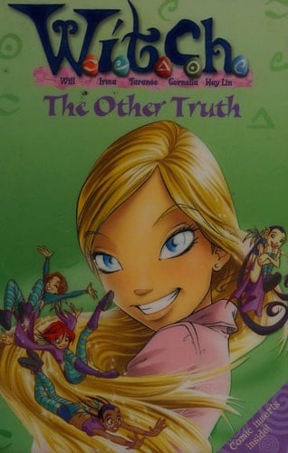 The Other Truth ( " W.i.t.c.h. " Novels)