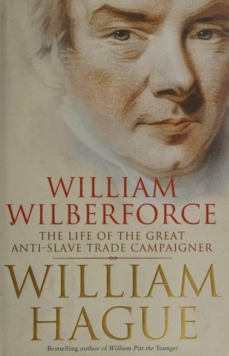William Wilberforce: The Life of the Great AntiSlave Trade Camp