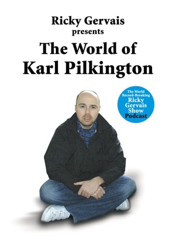 TheWorld of Karl Pilkington by Gervais, Ricky ( Author ) ON Sep-18-2006, Hardback