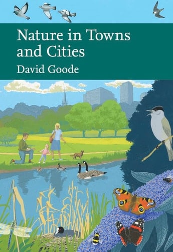 Nature in Towns and Cities (Collins New Naturalist Library)