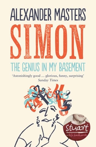 The Genius in My Basement: The Biography of a Happy Man. Alexander Masters