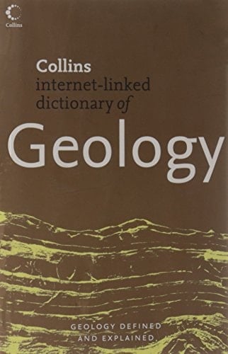 Geology (Collins Internet-Linked Dictionary of)
