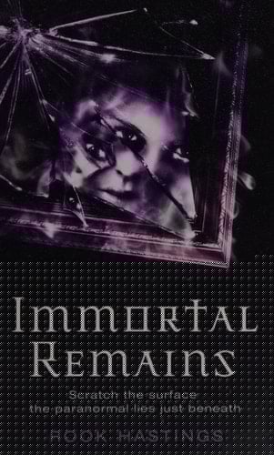Immortal Remains