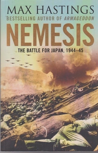 Nemesis: The Battle for Japan, 1944-45