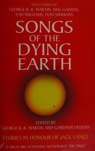 Songs of the Dying Earth