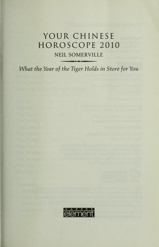 Your Chinese Horoscope 2010: What the Year of the Tiger Holds in Store for You