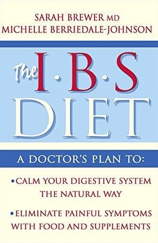 IBS Diet: Reduce Pain and Improve Digestion the Natural Way