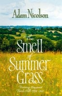 Smell Of Summer Grass: Pursuing Happiness At Perch Hill