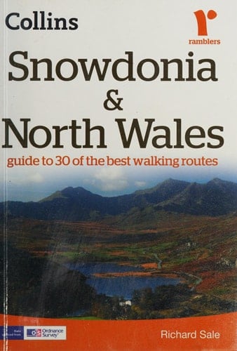 Snowdonia and North Wales: Guide to 30 of the Best Walking Routes (Collins Ramblers Guides)