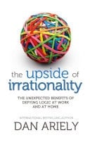 Upside Of Irrationality