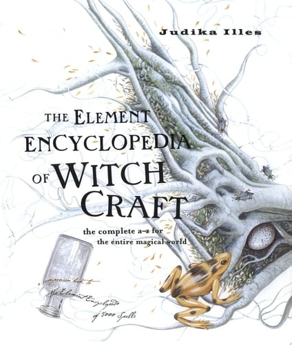 The Element Encyclopedia of Witchcraft