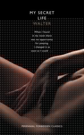 My Secret Life (harper Perennial Forbidden Classics)
