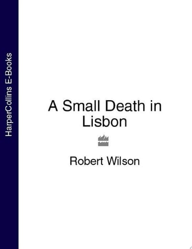 Small Death in Lisbon