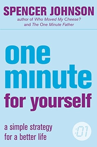 One Minute for Yourself [Paperback] SPENCER JOHNSON