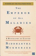 Emperor of All Maladies