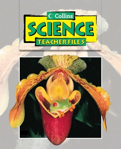 Teacher File 5 (Collins Science Scheme)