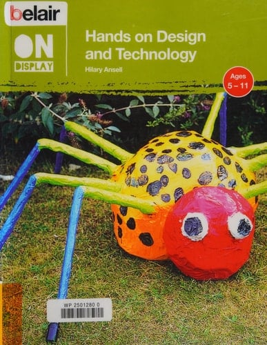 Hands on Design and Technology (Belair On Display)