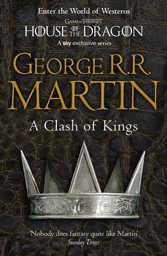 A Clash of Kings: Book 2 of a Song of Ice and Fire