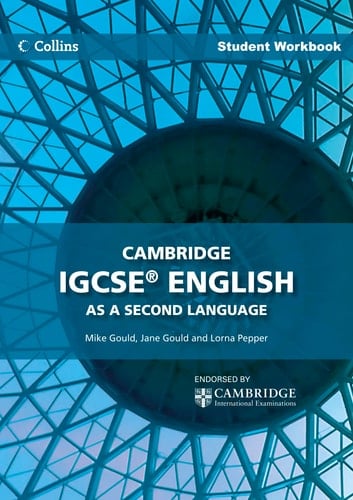 Cambridge IGCSE English as a Second Language Student Workbook (Collins IGCSE English as a Second Langua)