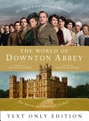 World of Downton Abbey Text Only
