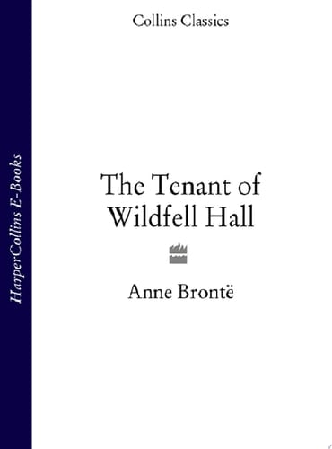 The Tenant of Wildfell Hall (Collins Classics)