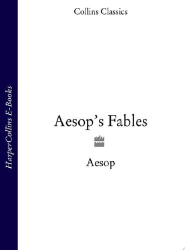 Aesop’s Fables (Collins Classics)