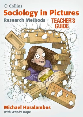 Research Methods: Teacher's Guide (Sociology in Pictures)
