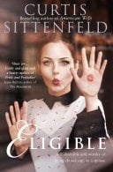 Eligible: A Modern Retelling of Pride and Prejudice