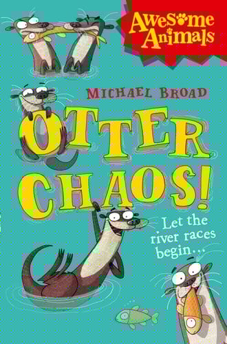Otter Chaos! (Awesome Animals)