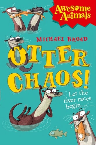 Otter Chaos!: Let the River Races Begin...