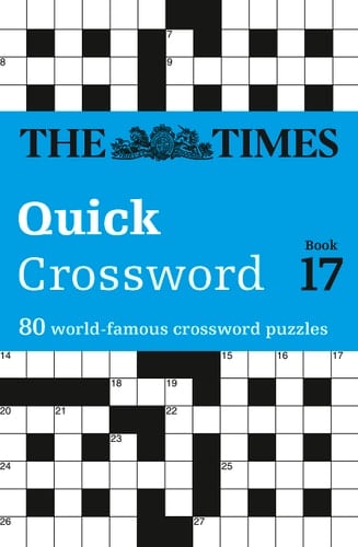 Times Quick Crossword Book 17: 80 General Knowledge Puzzles from The Times 2