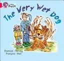 Collins Big Cat - the Very Wet Dog: Band 01a/Pink A