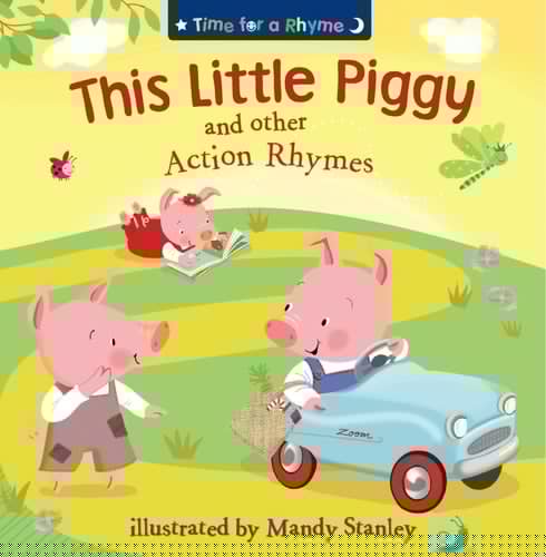 This Little Piggy And Other Action Rhymes (read Aloud)