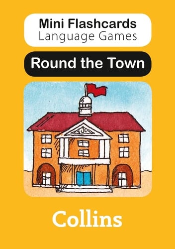Round the Town (Mini Flashcards Language Games)