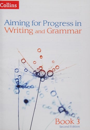 Progress in Writing and Grammar: Book 3 (Aiming for)