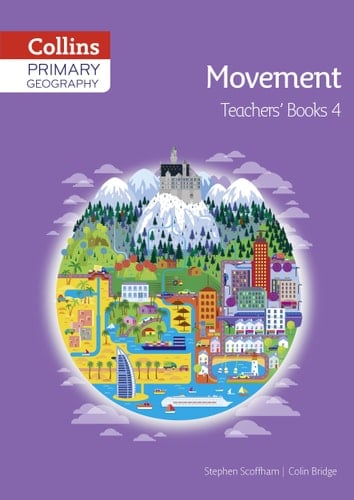 Collins Primary Geography Teacher’s Guide Book 4