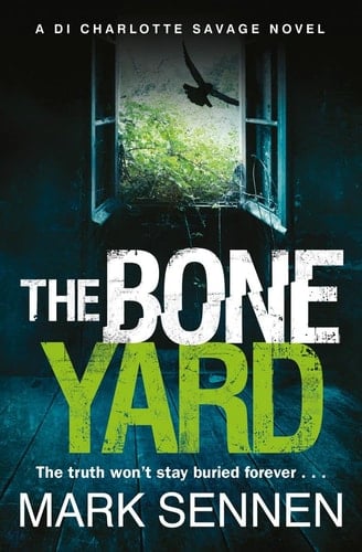The Boneyard: A Gripping Serial Killer Crime Thriller