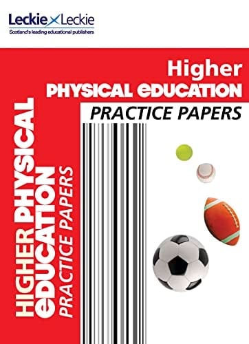 Practice Papers for SQA Exams – CfE Higher Physical Education Practice Papers for SQA Exams