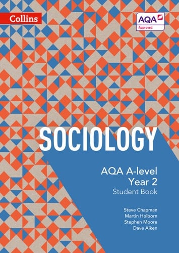 AQA A-level Sociology – Student Book 2: 4th Edition