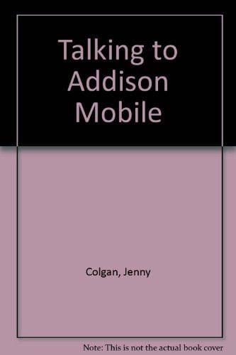 Talking to Addison Mobile