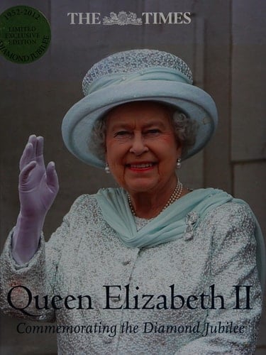 Queen Elizabeth II - Commemorating Diamond Jubilee 1952 - 2012 The Times Limited Exclusive Edition | Lavishly illustrated book with hundreds of photos (Contents: The Queen's Accession and Coronation | The First Decade 1952-1961 | The Second Decade 1962-1971 | The Third Decade 1972-1981 | The Fourth Decade 1982-1991 including the Queen's Palaces | The Fifth Decade 1992-2001 | The Sixth Decade 2002-2011 | Diamond Jubilee Year | Diamond Jubilee Legacy | Diamond Jubilee Celebrations)