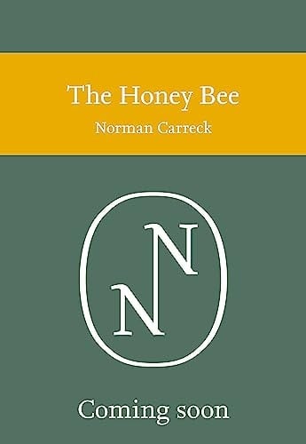 The Honey Bee (Collins New Naturalist Library)