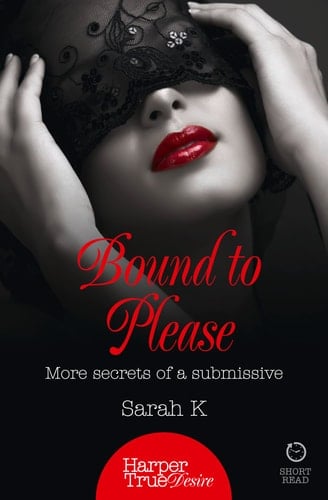 Bound to Please (Harpertrue Desire - A Short Read)